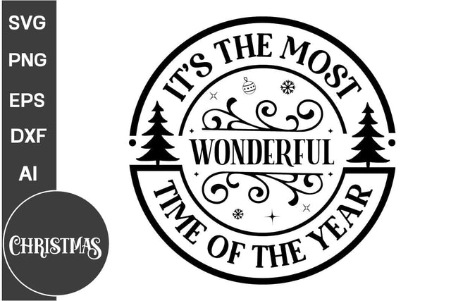 It's The Most Wonderful Time Of The Year Round Sign SVG Design, Farmhouse Christmas Round Sign SVG Design, Christmas SVG Design, SVGs, Food & Drink, Print & Cut, Quotes and Sayings SVG DesignPlante 503 