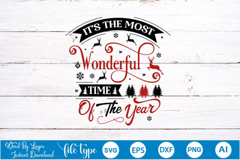 It's The Most Wonderful Time Of The Year SVG Design, Christmas SVG Design, SVGs,Quotes and Sayings,Food & Drink,On Sale, Print & Cut SVG DesignPlante 503 