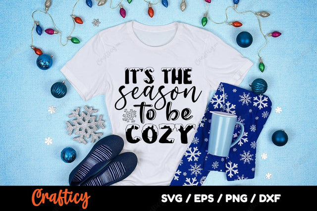 Its the season to be cozy SVG Design SVG Designangry 
