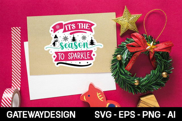 It's The Season To Sparkle sticker Svg design SVG designmaster24 