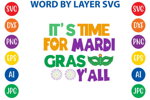 It's Time For Mardi Gras Y'all SVG DESIGN SVG Rafiqul20606 