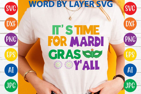 It's Time For Mardi Gras Y'all SVG DESIGN SVG Rafiqul20606 