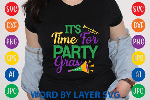 It's Time For Party Gras SVG DESIGN SVG Rafiqul20606 