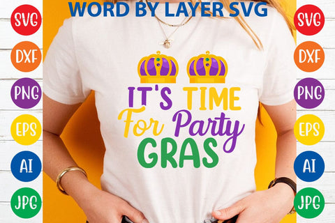 It's Time For Party Gras SVG DESIGN SVG Rafiqul20606 