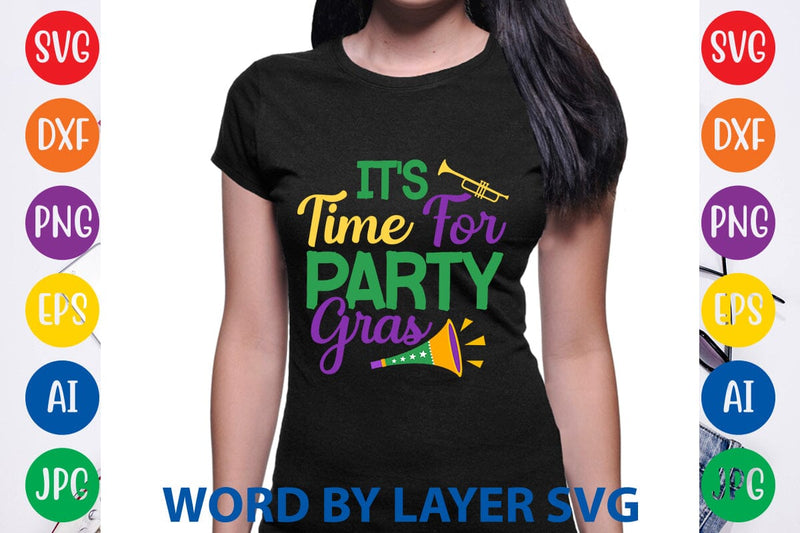 It's Time For Party Gras SVG DESIGN SVG Rafiqul20606 