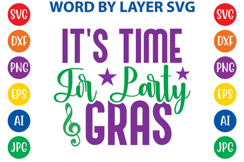 It's Time For Party Gras SVG DESIGN SVG Rafiqul20606 