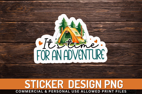 Its time for Sticker Design Sublimation Regulrcrative 