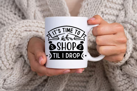 Its time to shop til i drop svg design SVG Regulrcrative 