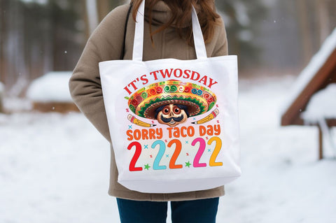 Its twosday sorry taco day 2.22.22 PNG Design Sublimation Designangry 