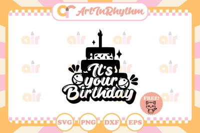 It’s your birthday svg SVG Artinrhythm shop 