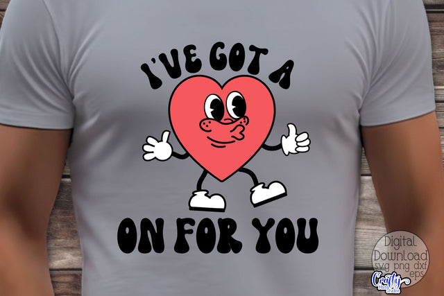I've Got A Heart On For You Svg, Adult Cut File SVG Crafty Mama Studios 