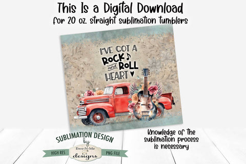 I've Got A Rock and Roll Heart - Red Truck Guitar - 20oz Seamless Tumbler Wrap Sublimation Ewe-N-Me Designs 