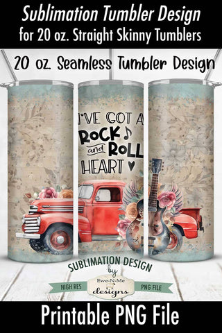 I've Got A Rock and Roll Heart - Red Truck Guitar - 20oz Seamless Tumbler Wrap Sublimation Ewe-N-Me Designs 