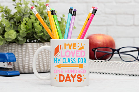 I've loved my class for one hundred days SVG Design SVG Regulrcrative 