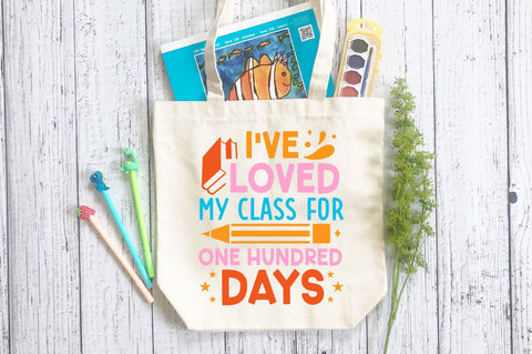 Ive loved my class for one hundred days SVG Design SVG Regulrcrative 