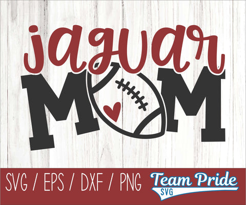Jaguars Football Mom SVG Digital Download Printable - SVG, EPS, DXF, PNG SVG Team Pride SVG 