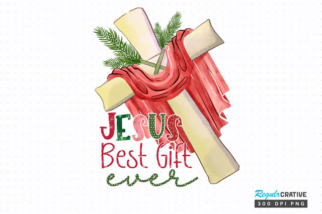 Jesus best gift ever png design Sublimation Regulrcrative 