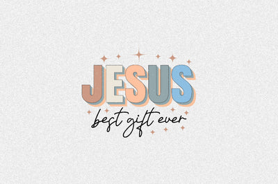 Jesus Best Gift Ever Sublimation SVGArt 