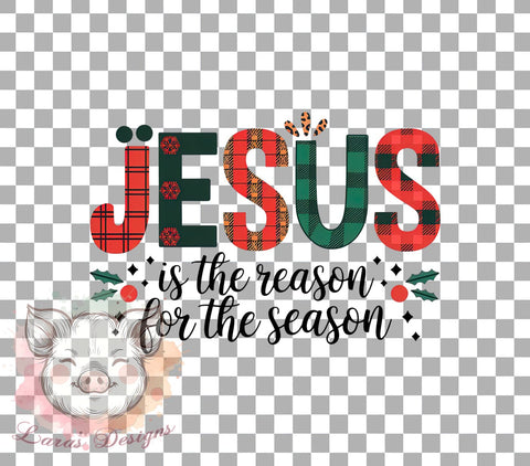 Jesus Christmas, Reason for the Season, Faith-Based Art, Sublimation Download, Christmas Faith, Digital Download, Inspirational Christmas, Religious Decor Sublimation Lara' s Designs 