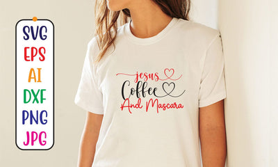 Jesus Coffee And Mascara SVG Syaman 