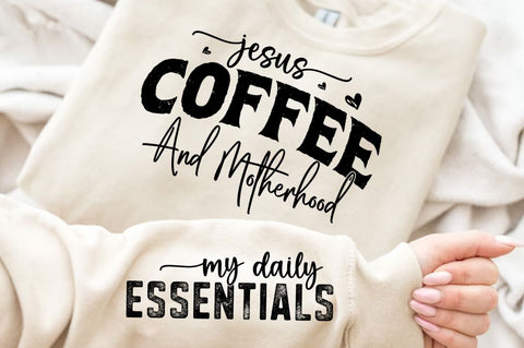 Jesus Coffee And Motherhood Sleeve SVG Design SVG Regulrcrative 