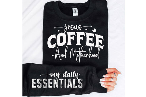 Jesus Coffee And Motherhood Sleeve SVG Design SVG Regulrcrative 