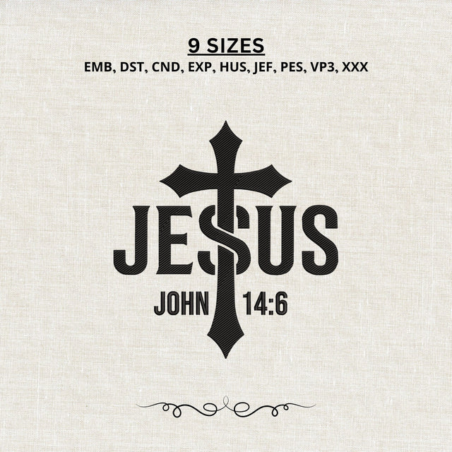 Jesus Cross Embroidery Design – John 14:6 Bible Verse Christian Faith Machine Embroidery File Embroidery/Applique DESIGNS PatternFeed8 