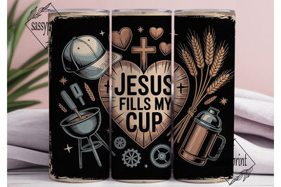 Jesus Fills My Cup 20oz Tumbler Sublimation sassyprint 