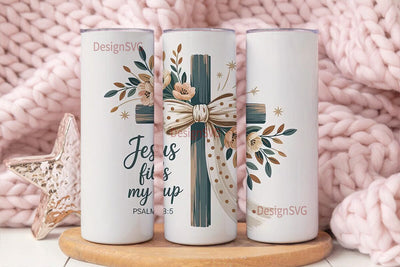 Jesus Fills My Cup 20oz Tumbler Wrap Sublimation DesignSVG 