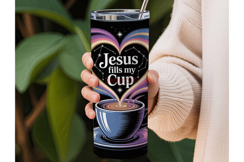 Jesus Fills My Cup 20oz Tumbler Wrap Sublimation DesignSVG 