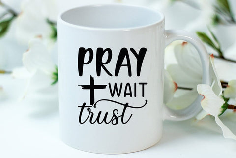 Jesus God Religious SVG PNG, Pray wait trust SVG FiveStarCrafting 