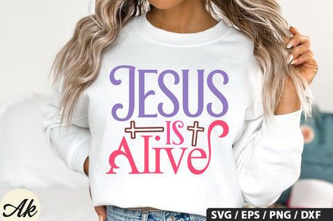 Jesus Is Alive SVG And Sticker PNG Design SVG akazaddesign 
