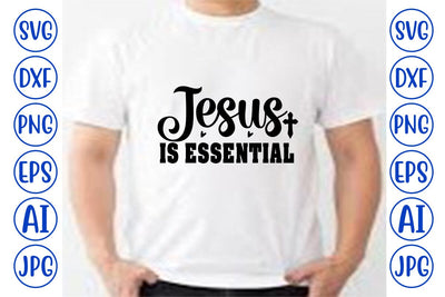 Jesus Is Essential SVG SVG Syaman 