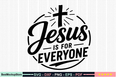 Jesus is for Everyone SVG SVG Craftlabsvg24 