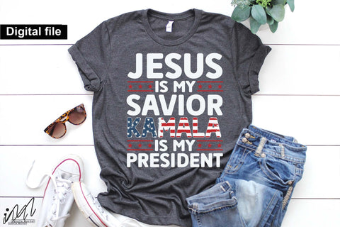 Jesus is my savior Kamala is my president svg, Camala Harris t-shirt, Madam President, Democratic t shirt, Camala Harris 2024 svg, Gift for Her SVG Isabella Machell 