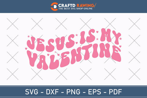 Jesus Is My Valentine Svg Png Pdf, Love Like Jesus Svg, Jesus Valentine Svg, Valentine Svg, Jesus Svg, Hello Valentine Svg, Be Mine Svg SVG Debashish Barman 