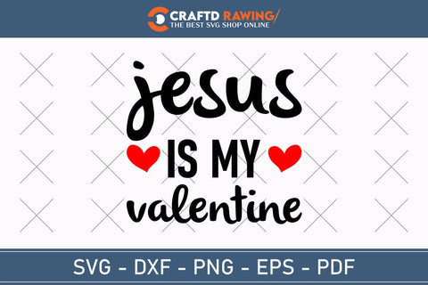 Jesus Is My Valentine Svg Png Pdf, Love Like Jesus Svg, Jesus Valentine Svg, Valentine Svg, Jesus Svg, Hello Valentine Svg, Be Mine Svg SVG Debashish Barman 