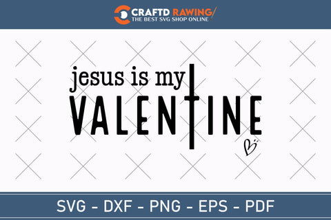 Jesus Is My Valentine Svg Png Pdf, Love Like Jesus Svg, Jesus Valentine Svg, Valentine Svg, Jesus Svg, Hello Valentine Svg, Be Mine Svg SVG Debashish Barman 