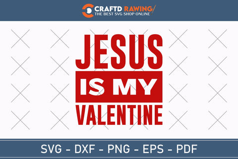 Jesus Is My Valentine Svg Png Pdf, Love Like Jesus Svg, Jesus Valentine Svg, Valentine Svg, Jesus Svg, Hello Valentine Svg, Be Mine Svg SVG Debashish Barman 