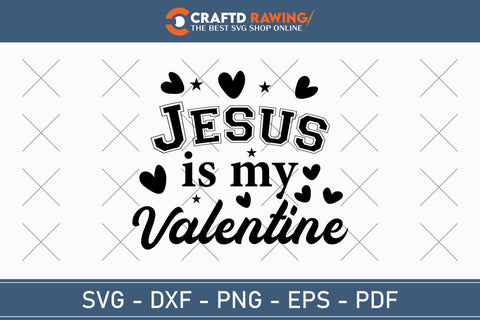 Jesus Is My Valentine Svg Png Pdf, Love Like Jesus Svg, Jesus Valentine Svg, Valentine Svg, Jesus Svg, Hello Valentine Svg, Be Mine Svg SVG Debashish Barman 