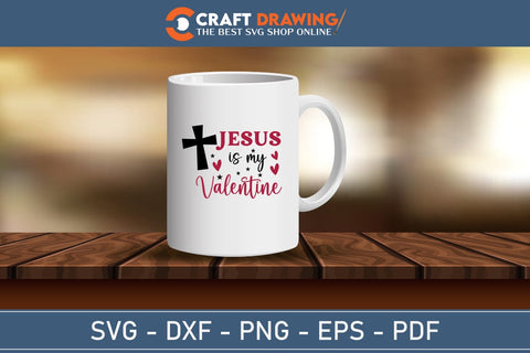 Jesus Is My Valentine Svg Png Pdf, Love Like Jesus Svg, Jesus Valentine Svg, Valentine Svg, Jesus Svg, Hello Valentine Svg, Be Mine Svg SVG Debashish Barman 