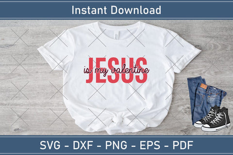 Jesus Is My Valentine Svg Png Pdf, Love Like Jesus Svg, Jesus Valentine Svg, Valentine Svg, Jesus Svg, Hello Valentine Svg, Be Mine Svg SVG Debashish Barman 