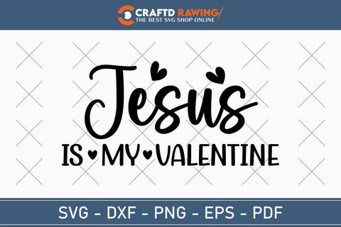 Jesus Is My Valentine Svg Png Pdf, Love Like Jesus Svg, Jesus Valentine Svg, Valentine Svg, Jesus Svg, Hello Valentine Svg, Be Mine Svg SVG Debashish Barman 