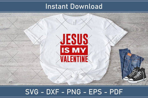 Jesus Is My Valentine Svg Png Pdf, Love Like Jesus Svg, Jesus Valentine Svg, Valentine Svg, Jesus Svg, Hello Valentine Svg, Be Mine Svg SVG Debashish Barman 