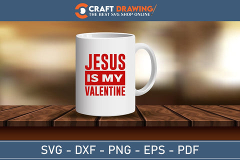 Jesus Is My Valentine Svg Png Pdf, Love Like Jesus Svg, Jesus Valentine Svg, Valentine Svg, Jesus Svg, Hello Valentine Svg, Be Mine Svg SVG Debashish Barman 