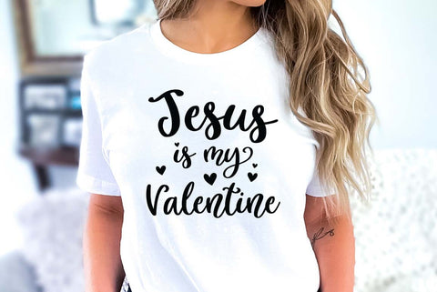 Jesus is my valentine SVG | Valentine SVG Design | Valentine Quotes Design SVG FiveStarCrafting 