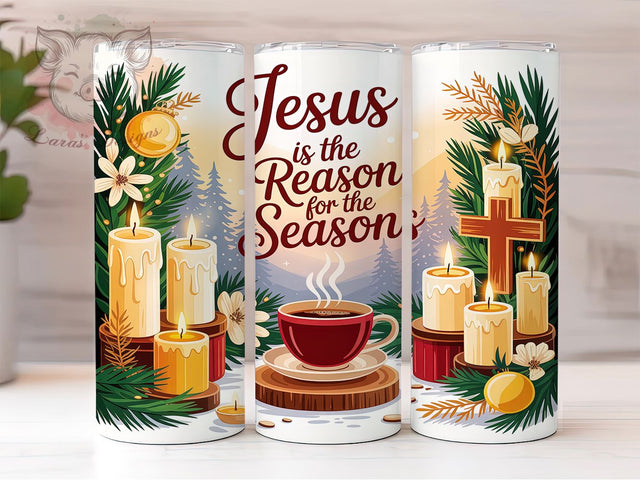 Jesus Is The Reason Faith Tumbler, Jesus Is The Reason, Faith Tumbler, Religious Sublimation, 20Oz Wrap Design, Christian Holiday Art, Christmas Faith Design Sublimation Lara' s Designs 