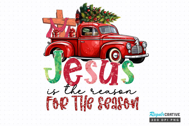 Jesus is the reason for the season png design Sublimation Regulrcrative 