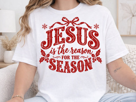 Jesus Is the Reason for the Season PNG SVG DesignDestine 