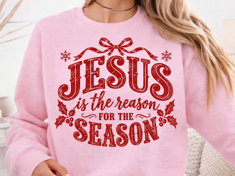 Jesus Is the Reason for the Season PNG SVG DesignDestine 